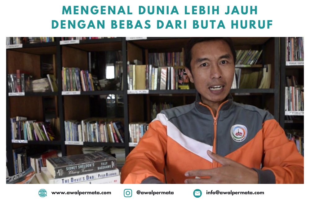 Bebas Dari Buta Huruf Untuk Mengenal Dunia